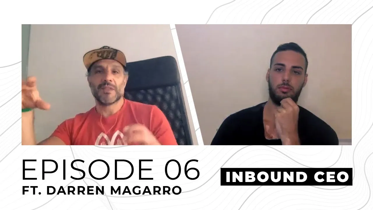 Darren Magarro, Founder @ DSM | Episode 6 | Inbound CEO w/ Marti Sanchez